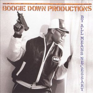 Boogie Down Productions - By All Means Necessary cover art