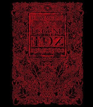 Babymetal - Live: Legend I, D, Z Apocalypse cover art