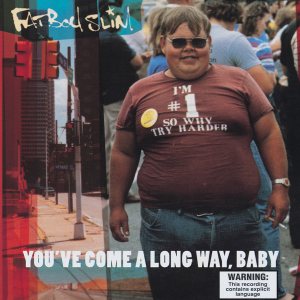 Fatboy Slim - You've Come a Long Way, Baby cover art
