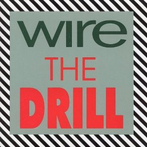 Wire - The Drill cover art