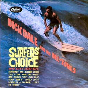 Dick Dale and His Del-Tones - Surfers' Choice cover art