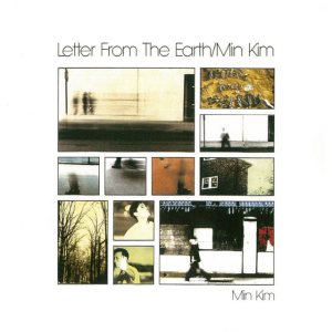 김광민 (Kim Kwangmin) - Letter From the Earth (지구에서 온 편지) cover art