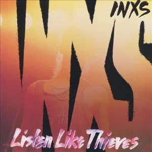 INXS - Listen Like Thieves cover art