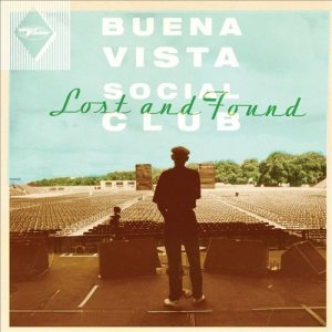 Buena Vista Social Club - Lost and Found cover art