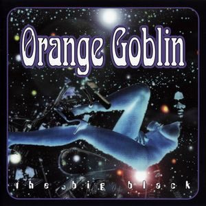Orange Goblin - The Big Black cover art
