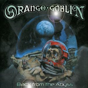 Orange Goblin - Back From the Abyss cover art