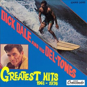 Dick Dale - Greatest Hits 1961-1976 cover art