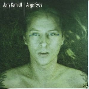 Jerry Cantrell - Angel Eyes cover art