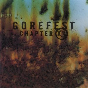 Gorefest - Chapter 13 cover art
