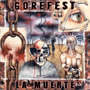 Gorefest - La Muerte cover art