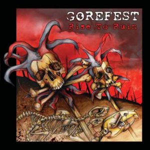 Gorefest - Rise to Ruin cover art