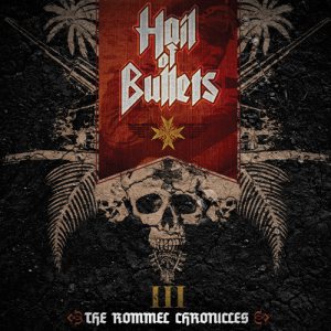 Hail of Bullets - III: the Rommel Chronicles cover art