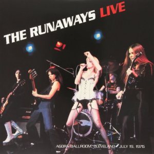 The Runaways - Live at the Agora cover art
