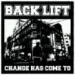 Back Lift - Change Has Come To cover art