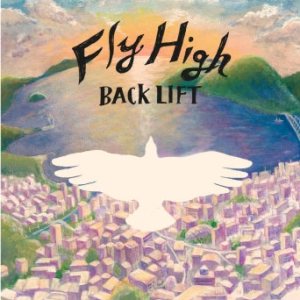 Back Lift - Fly High cover art