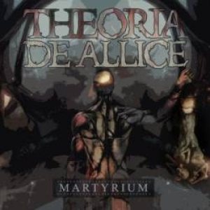Theoria de Allice - Martyrium cover art Theoria de Allice - Martyrium cover art