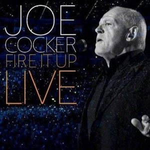 Joe Cocker - Fire It Up Live cover art Joe Cocker - Fire It Up Live cover art
