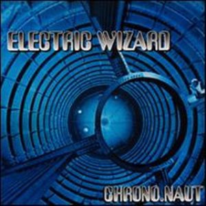 Electric Wizard - Chrono.naut cover art