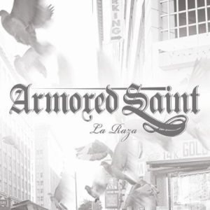 Armored Saint - La Raza cover art