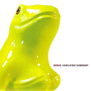 Boris - Amplifier Worship cover art Boris - Amplifier Worship cover art