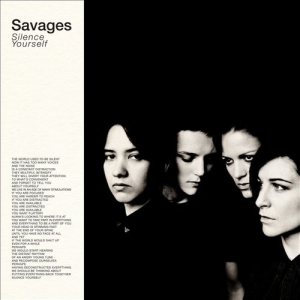 Savages - Silence Yourself cover art