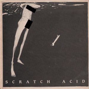 Scratch Acid - Scratch Acid cover art