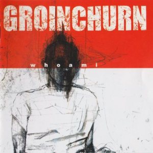 Groinchurn - Whoami cover art