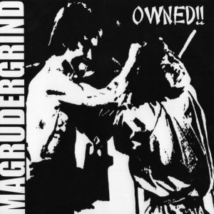 Magrudergrind - Owned!! cover art