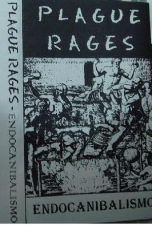 Plague Rages - Endocanibalismo cover art