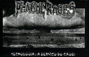Plague Rages - Tecnologia (A Serviço do Caos) cover art