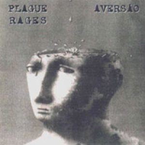 Plague Rages - Aversão cover art