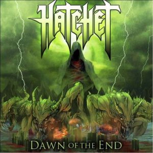 Hatchet - Dawn of the End cover art