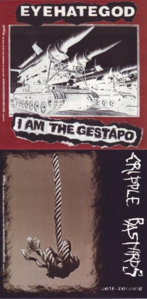 Eyehategod / Cripple Bastards - I Am the Gestapo / Self-Zeroing cover art