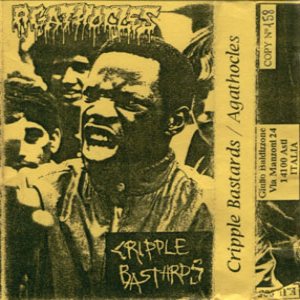 Cripple Bastards / Agathocles - Cripple Bastards / Agathocles cover art