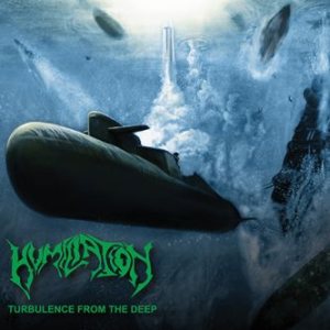 Humiliation - Turbulence from the Deep cover art