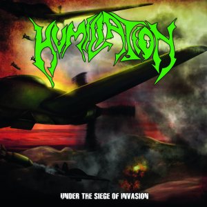 Humiliation - Under the Siege of Invasion cover art