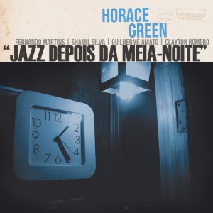 Horace Green - Jazz Depois da Meia-Noite cover art