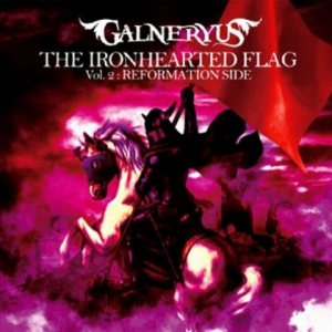 Galneryus - The IronHearted Flag, Vol. 2: Reformation Side cover art