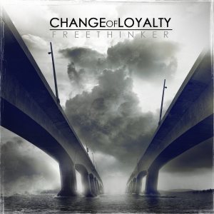 Change of Loyalty - Freethinker cover art