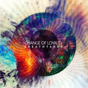 Change of Loyalty - Breathtaker cover art