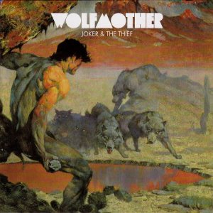 Wolfmother - Joker & the Thief cover art Wolfmother - Joker & the Thief cover art