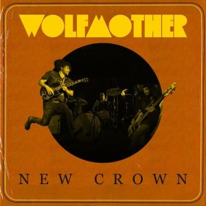 Wolfmother - New Crown cover art