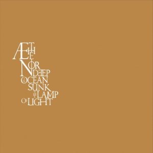 Æthenor - Deep in Ocean Sunk the Lamp of Light cover art