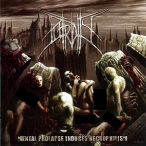 Putridity - Mental Prolapse Induces Necrophilism cover art