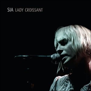 Sia - Lady Croissant cover art