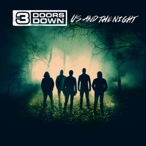 3 Doors Down - Us and the Night cover art