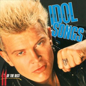 Billy Idol - Idol Songs: 11 of the Best cover art