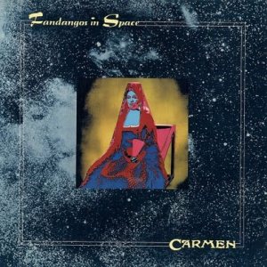 Carmen - Fandangos in Space cover art