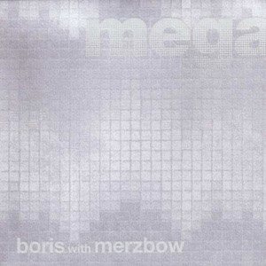 Boris / Merzbow - Megatone cover art