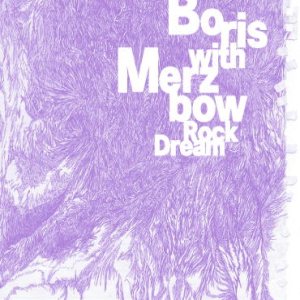 Boris / Merzbow - Rock Dream cover art